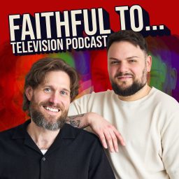 Artwork for Faithful to... Television Podcast