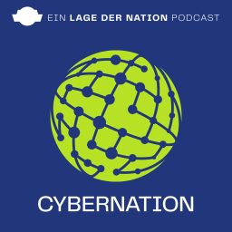 Artwork for Cybernation - Der Podcast für digitale Sicherheit