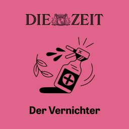 Artwork for Der Vernichter – wie Bayer sich an Glyphosat verschluckte
