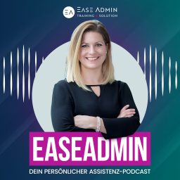 Artwork for EaseAdmin Podcast - Dein persönlicher Assistenz-Podcast