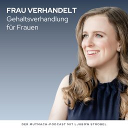 Artwork for FRAU VERHANDELT - Gehaltsverhandlung für Frauen