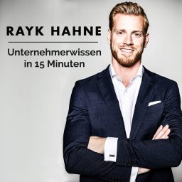 Artwork for Unternehmerwissen in 15 Minuten - Mit Rayk Hahne