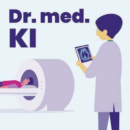 Artwork for Dr. med. KI – Künstliche Intelligenz in der Medizin
