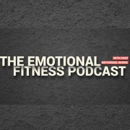 Artwork for The Emotional Fitness Podcast