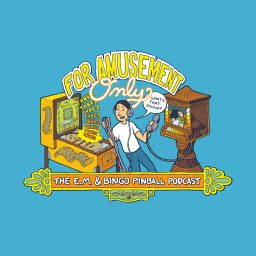 Artwork for For Amusement Only EM and Bingo Pinball Podcast
