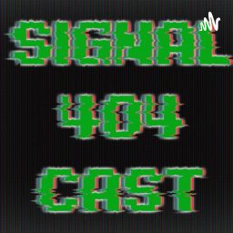 Artwork for Signal404Cast