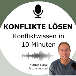 Artwork for Konflikte lösen. Konfliktwissen in 10 Minuten.