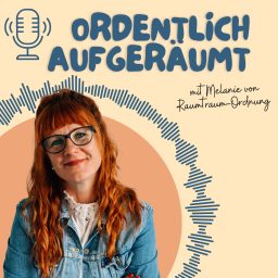 Artwork for Ordentlich aufgeräumt – mit Melanie Pires Marques