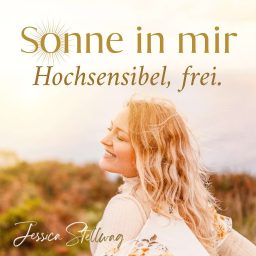 Artwork for Sonne in mir - hochsensibel, frei.