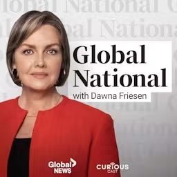 Artwork for Global National with Dawna Friesen