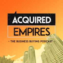 Artwork for Acquired Empires - The Business Buying Podcast