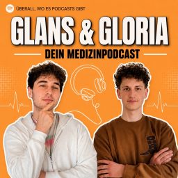 Artwork for Glans und Gloria - Dein Medizinpodcast