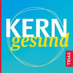 Artwork for KERNgesund - Neue Impulse für deine Gesundheit