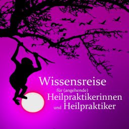 Artwork for Wissensreise für (angehende) Heilpraktikerinnen und Heilpraktiker