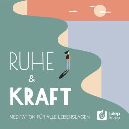 Artwork for Ruhe und Kraft - Meditation für alle Lebenslagen