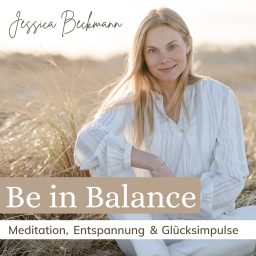 Artwork for Be in Balance - Meditation, Entspannung & Glücksimpulse