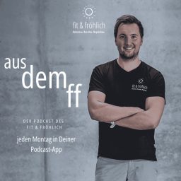Artwork for Aus dem ff - der Podcast des fit & fröhlich