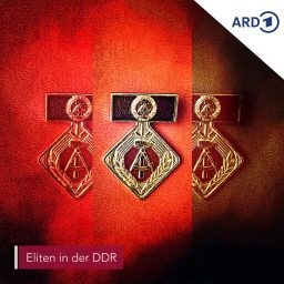 Artwork for Eliten in der DDR von MDR AKTUELL