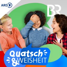 Artwork for Quatsch & Weisheit: Kinder reden. Über die Welt. Und überhaupt