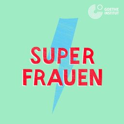 Artwork for Superfrauen - ein Podcast über inspirierende Frauen zum Mitreden