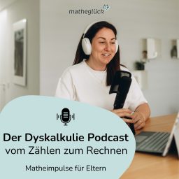 Artwork for Der Dyskalkulie Podcast - vom Zählen zum Rechnen