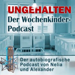 Artwork for Ungehalten - Der Wochenkinder-Podcast