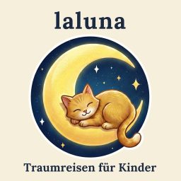 Artwork for LALUNA Traumreisen & Einschlafgeschichten für Kinder
