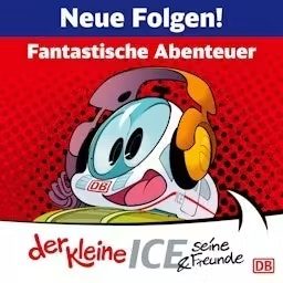 Artwork for Der kleine ICE & seine fantastischen Abenteuer