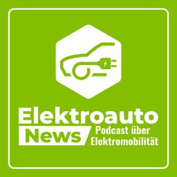Artwork for Elektroauto-News Podcast: Einordnung zur Elektromobilität