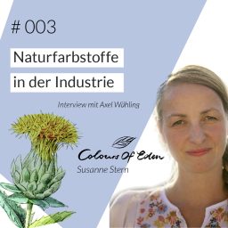 Artwork for Colours of Eden — Dein Podcast über das Färben mit Pflanzen