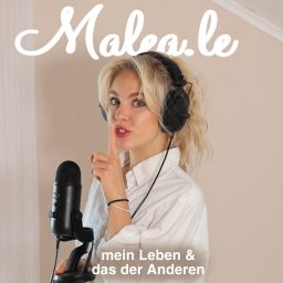Artwork for Malea.Le - mein Leben und das der Anderen