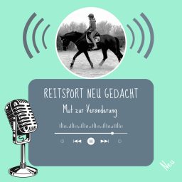 Artwork for Reitsport neu gedacht - Mut zur Veränderung