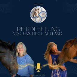 Artwork for Pferdeheilung - Vor uns liegt Neuland