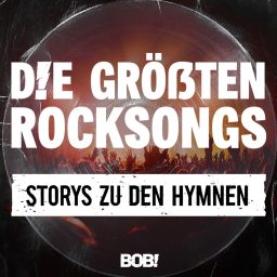 Artwork for Die größten Rocksongs – Storys zu den Hymnen