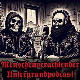 Artwork for Menschenverachtender Untergrundpodcast