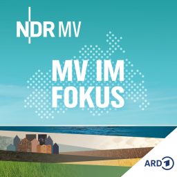 Artwork for MV IM FOKUS - Darüber spricht Mecklenburg-Vorpommern!