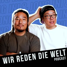 Artwork for Wir reden die Welt Podcast