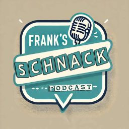 Artwork for Frank’s Schnack Podcast - Ein Leben ohne Reisen ist möglich, aber sinnlos!
