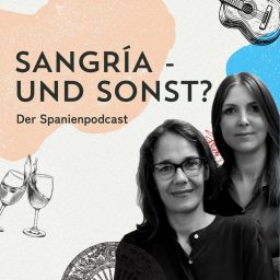 Artwork for Sangría – und sonst? Der Spanien-Podcast