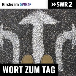 Artwork for SWR Kultur Wort zum Tag - Kirche im SWR