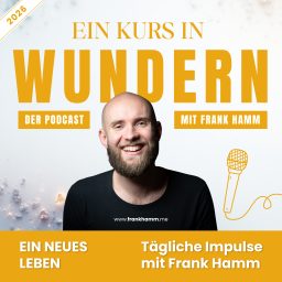 Artwork for Ein neues Leben – tägliche Impulse mit Frank Hamm