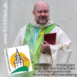 Artwork for Pfarrer FritzsBox - christlich - katholisch - gut ! Predigten aus der katholischen Gemeinde Bruchsal-Michaelsberg