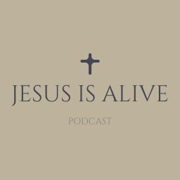 Artwork for Jesus is Alive Podcast | Glaube, Liebe, Hoffnung, Freude, Leben, Gott