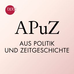 Artwork for Aus Politik und Zeitgeschichte (APuZ)