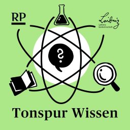 Artwork for Tonspur Wissen - der Podcast von Rheinischer Post und Leibniz-Gemeinschaft
