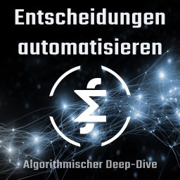 Artwork for Entscheidungen automatisieren
