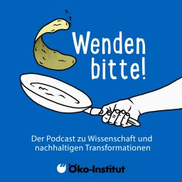Artwork for Wenden bitte! Der Podcast zu Wissenschaft und nachhaltigen Transformationen