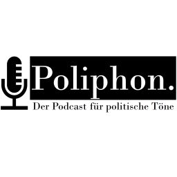 Artwork for Poliphon - Der Podcast für politische Töne