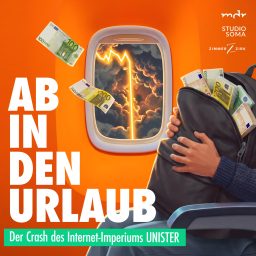Artwork for Ab in den Urlaub – Der Crash des Internet-Imperiums Unister