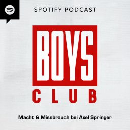 Artwork for Boys Club – Macht & Missbrauch bei Axel Springer
